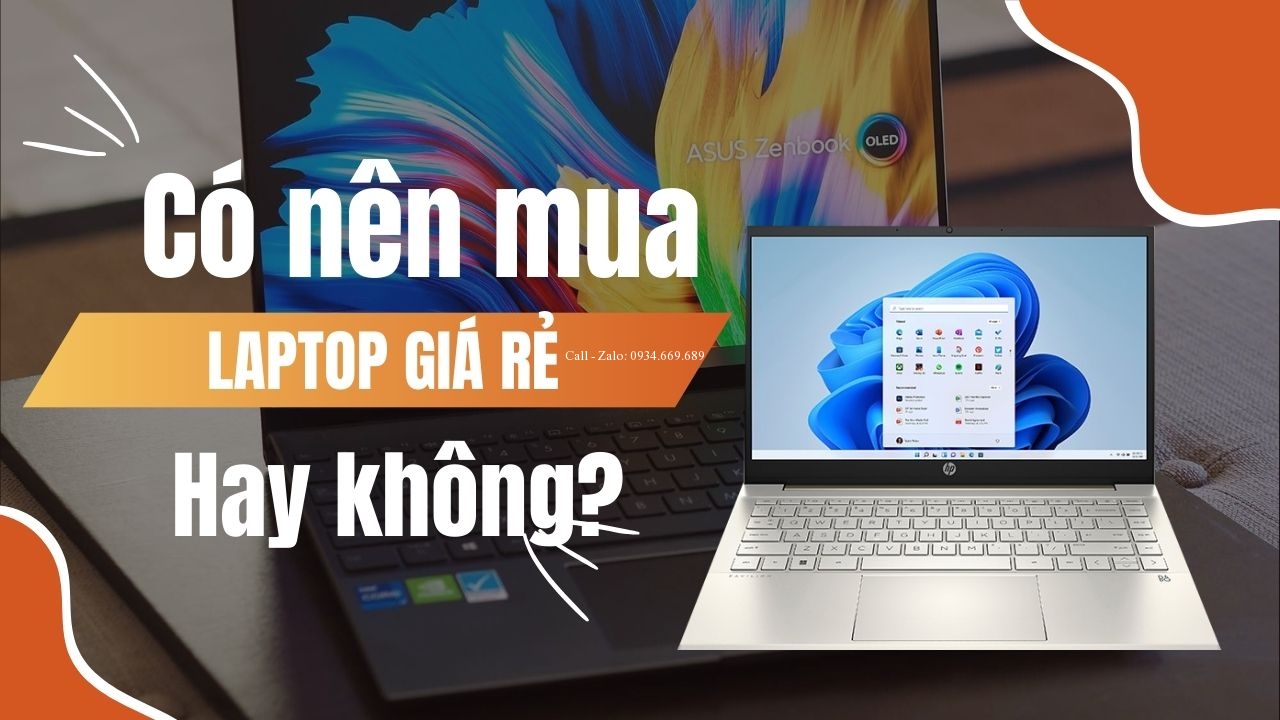 nen-mua-laptop-gia-re-khong